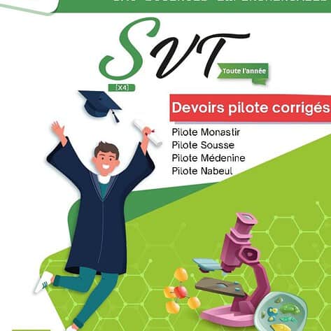 [X4]- SVT- Devoirs pilote corrigés- BAC SCIENCES EXPERIMENTALES