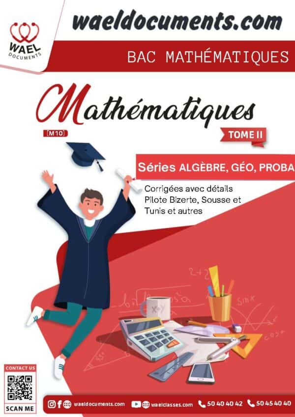 [M10old]-Math- Séries Algèbre+Géo corrigées- BAC MATH
