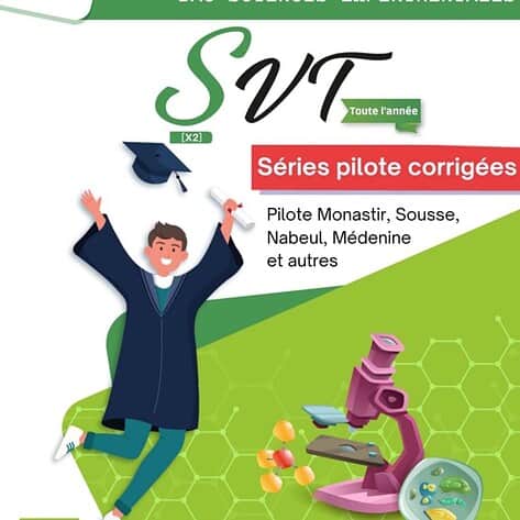 [X2]- SVT- Séries pilote corrigées - BAC SCIENCE EXP