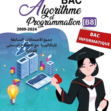 [B8new]- Algorithme et programmation- Epreuves bac info corrigées (2009-2024)