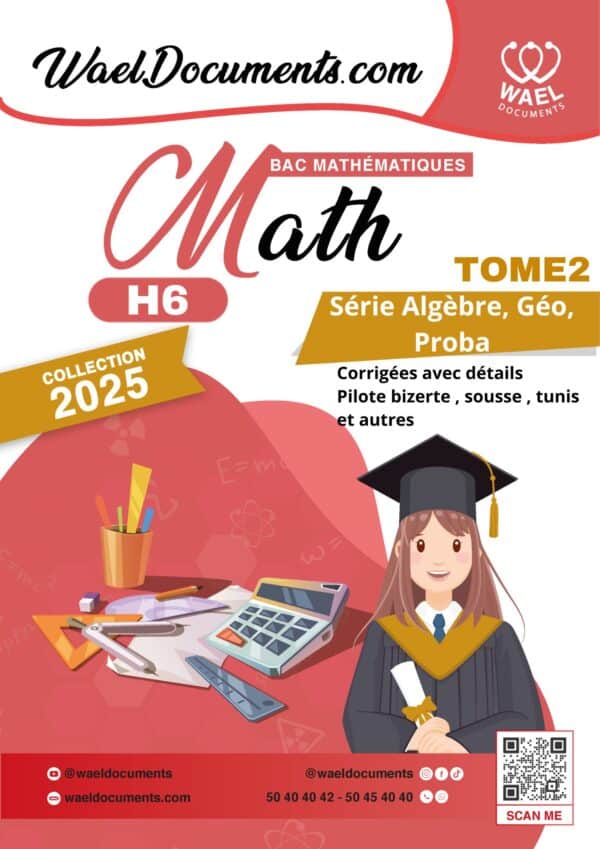 [H6new] Mathématiques-Tome 2 : Séries d'algèbre, geo, proba corrigés en détail- Bac math