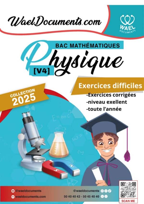 [V4new] Physiques- Exercices niveau excellent corrigés- Bac maths