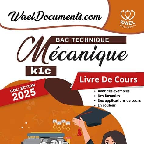 [K1Cnew] Mécanique- Cours détaillé en couleur,exemples ,formulaires, applications de cours-Bac Technique