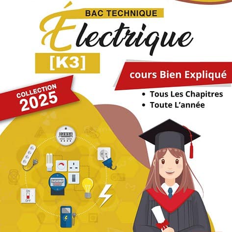 [K3new] Electrique- Cours détaillé en noir et blanc- Bac Technique