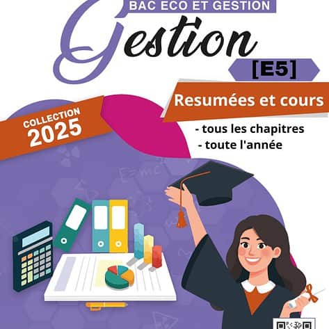 [E5new] gestion-résumé et cours tous les chapitres-bac économie