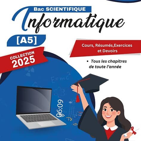 [A5new] Informatique- Résumés, exercices, cours, devoirs- Bac math, sciences, technique